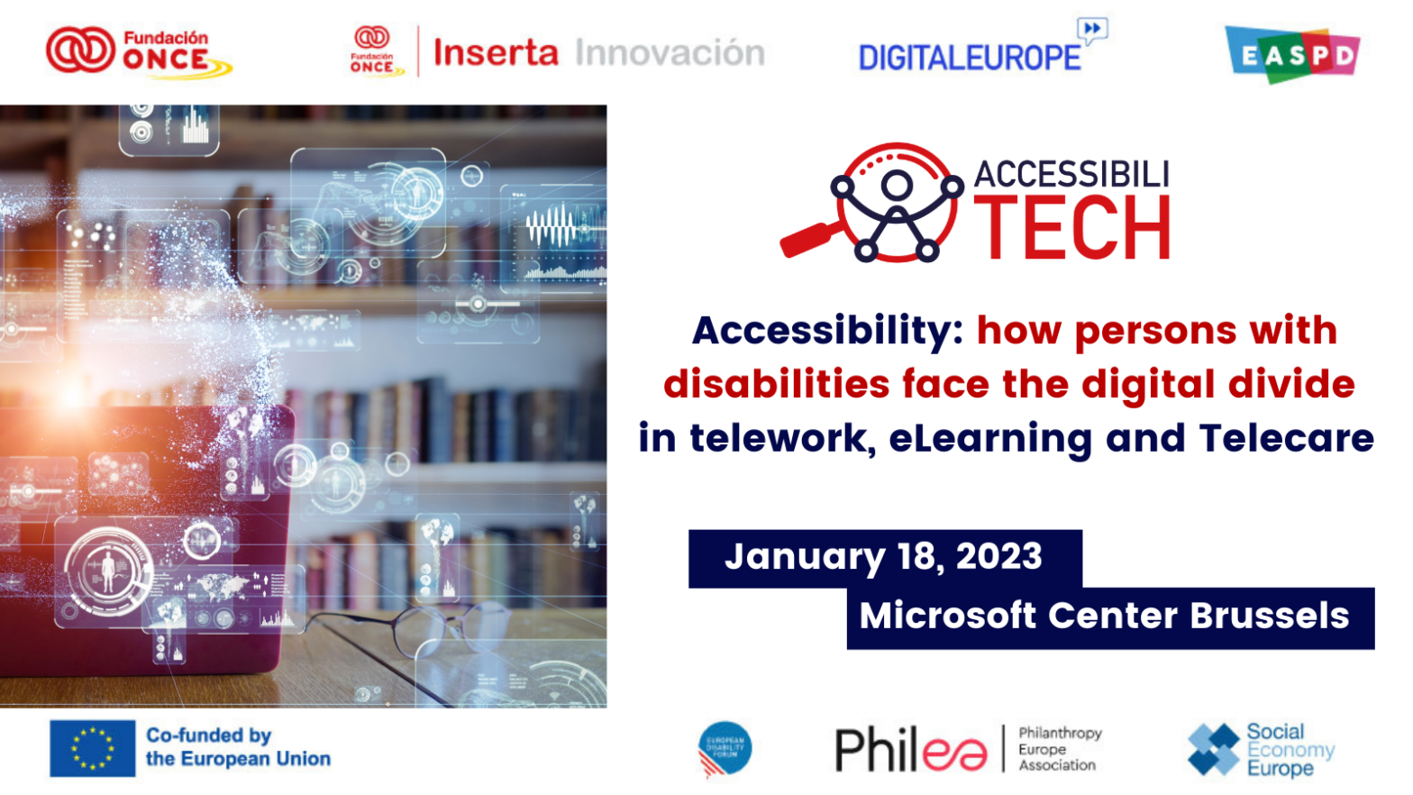 Creative for the final conference with the text Accessibility: how persons with disabilities face the digital divide in telework, elearning and telecare